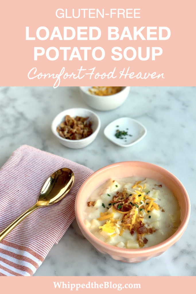 Loaded Baked Potato Soup (Gluten-free) : Whipped